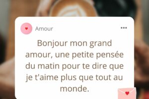 Messages mignons pour dire bonjour à son amoureux :  40 SMS