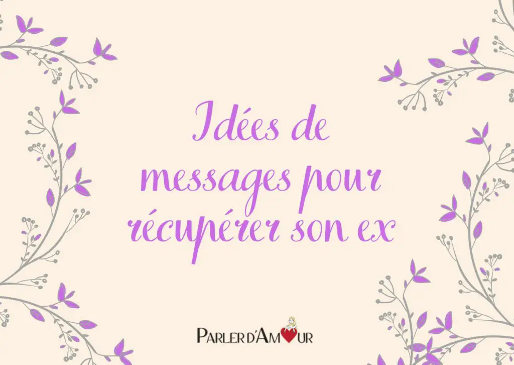 messages pour récupérer son ex