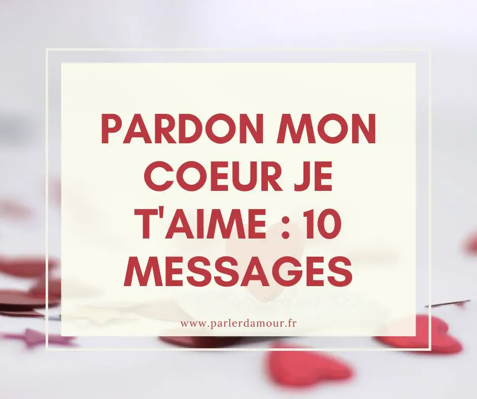 pardon mon coeur