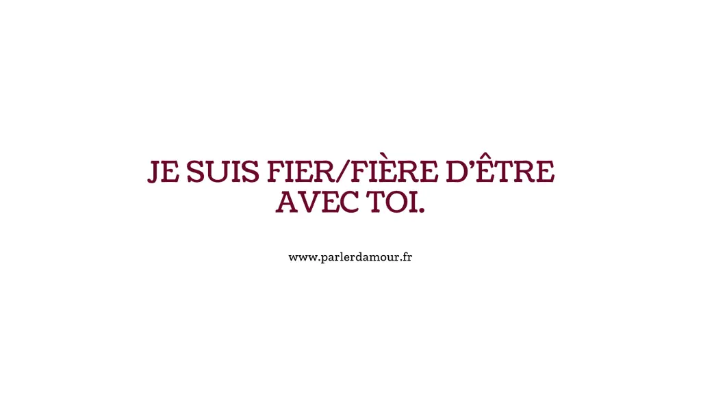 dire je t'aime sans le dire : phrase pour le dire indirectement 