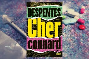 Cher connard : Le roman épistolaire coup de poing de Virginie Despentes