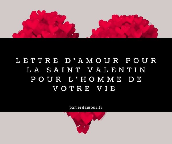 Lettre d'amour pour la Saint Valentin : 3 modèles émouvants - Parler d ...