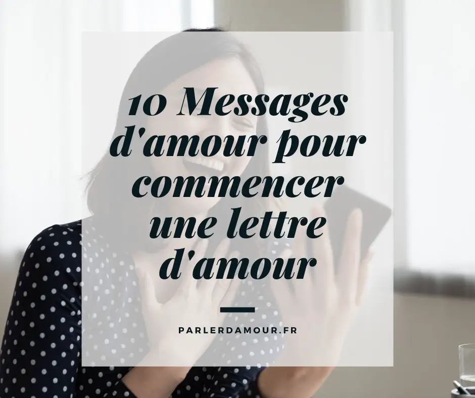 message d'amour pour commencer une lettre d'amour