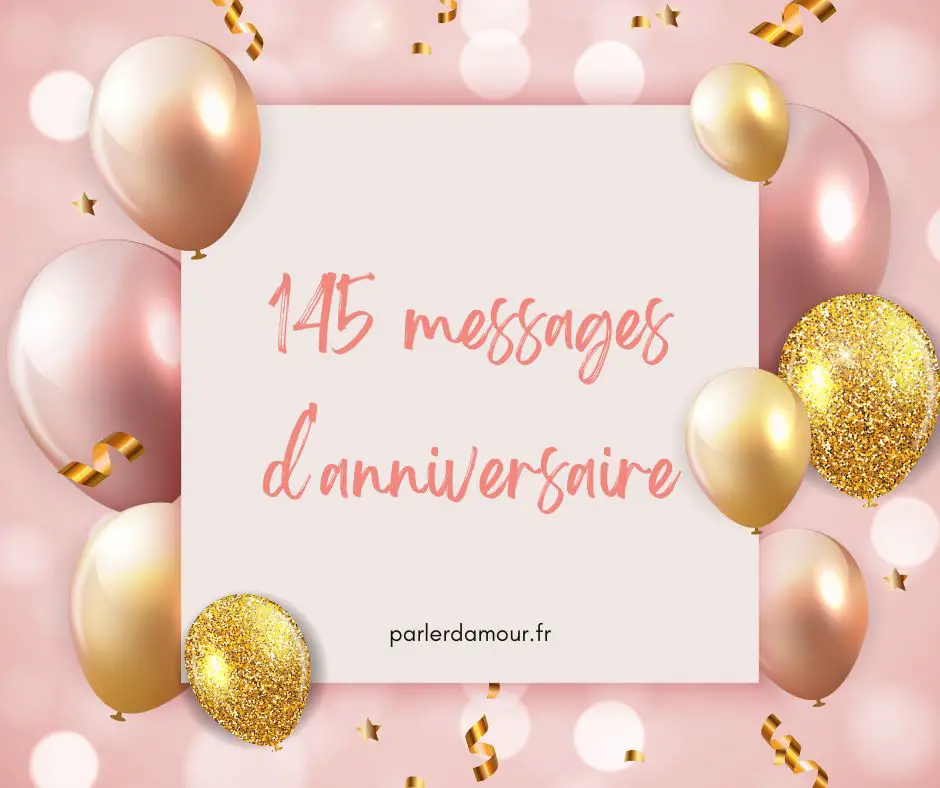 30 messages d'anniversaire sympa