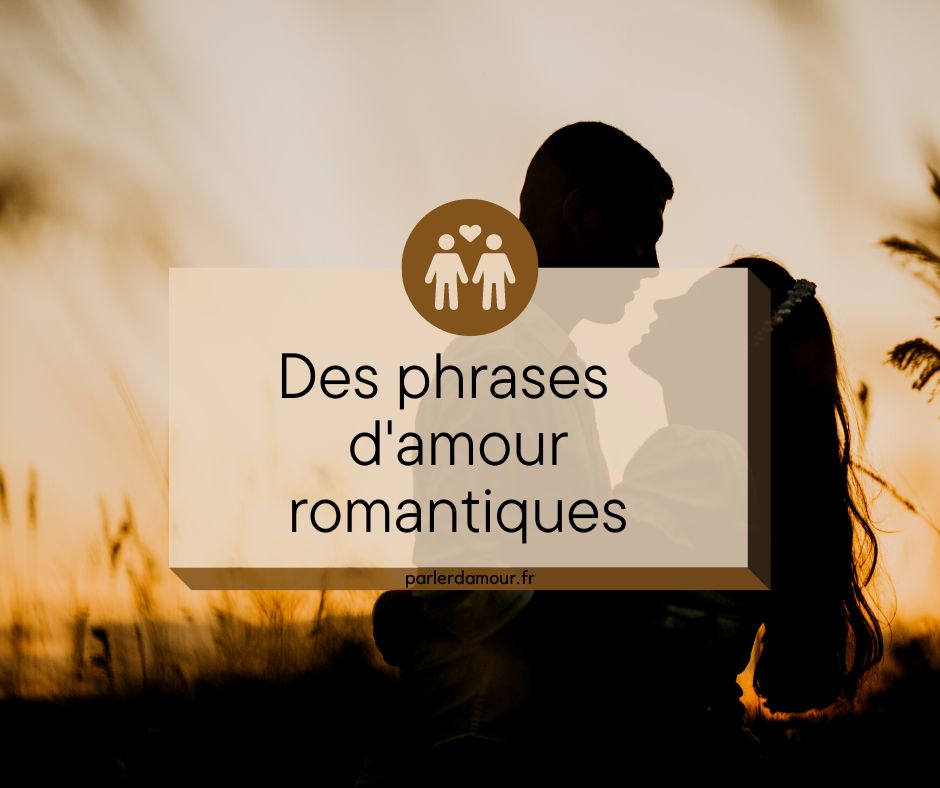 phrase d'amour romantique