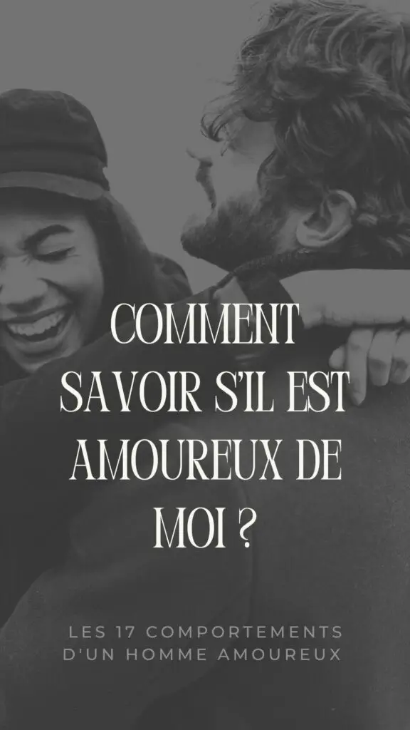 comportement homme amoureux