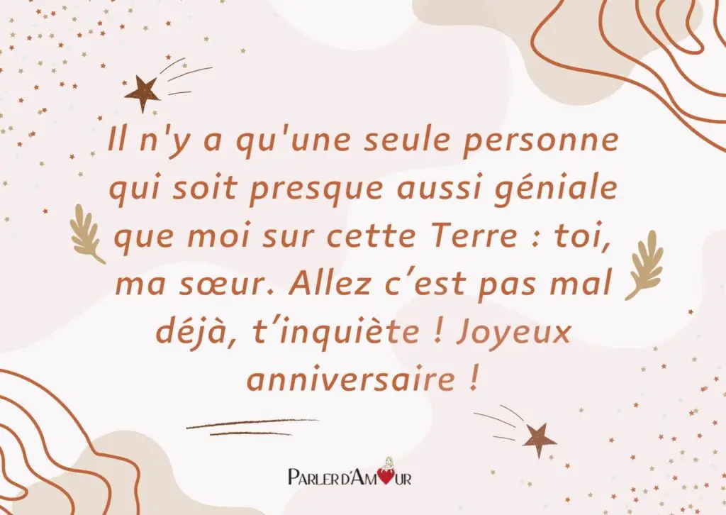 joyeux anniversaire ma soeur message drôle