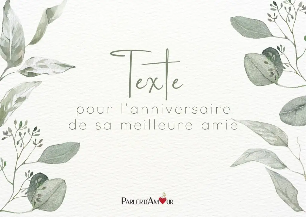 texte touchant pour l'anniversaire de sa meilleure amie