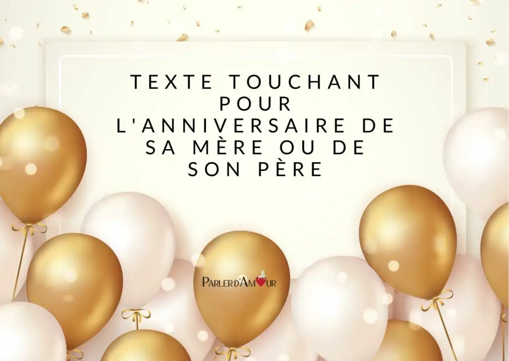 texte touchant pour un anniversaire des parents