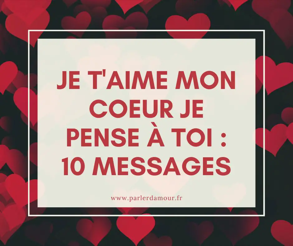 je t'aime mon coeur