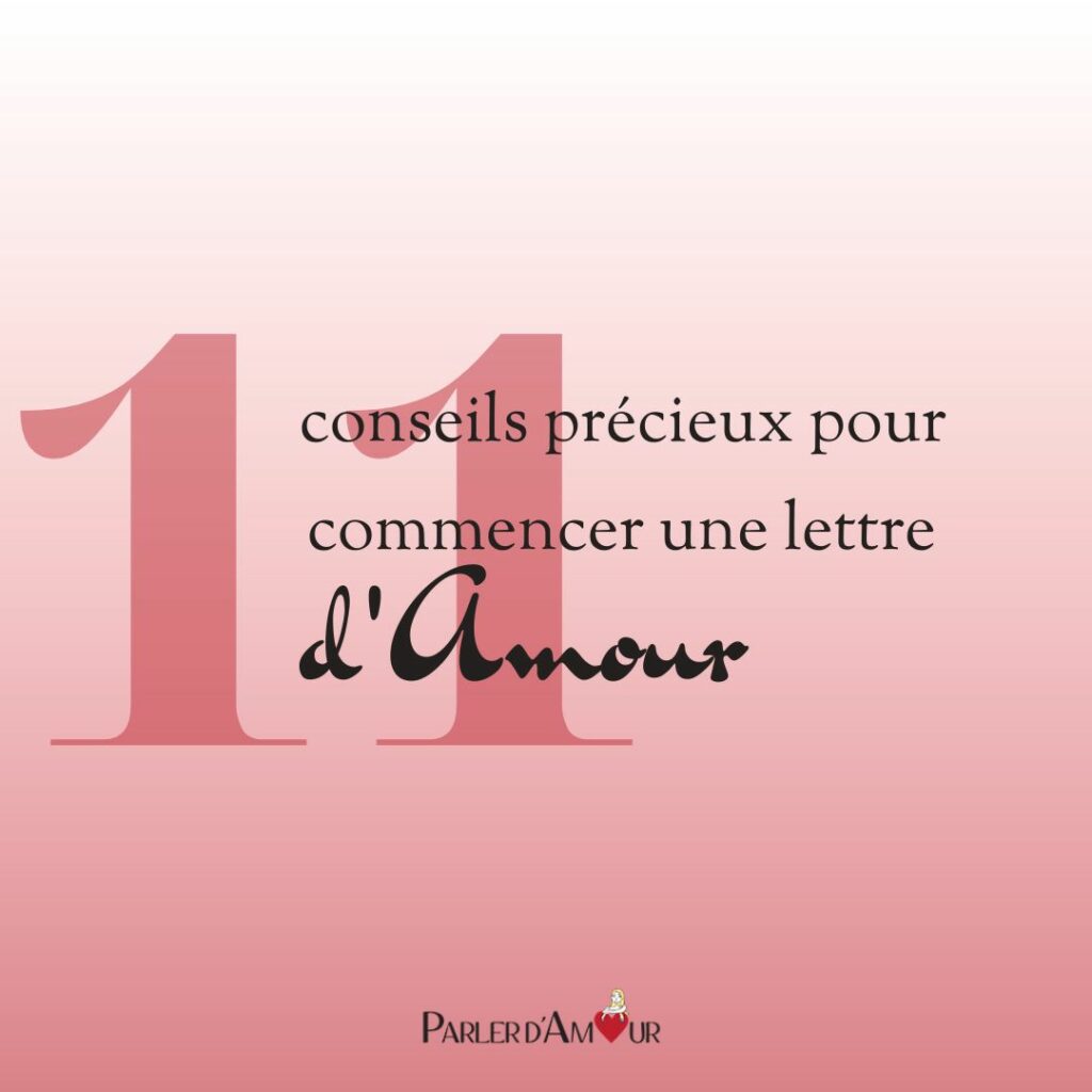 conseils pour commencer une lettre d'amour