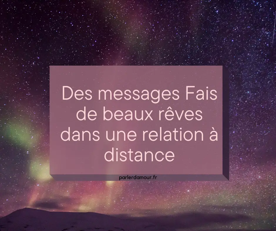 fais de beaux rêves message