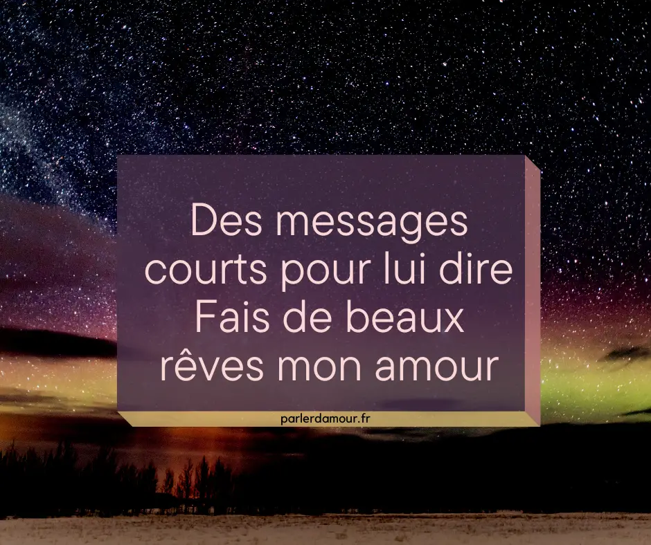 fais de beaux rêves message