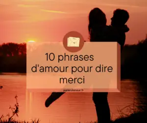 phrase d'amour merci