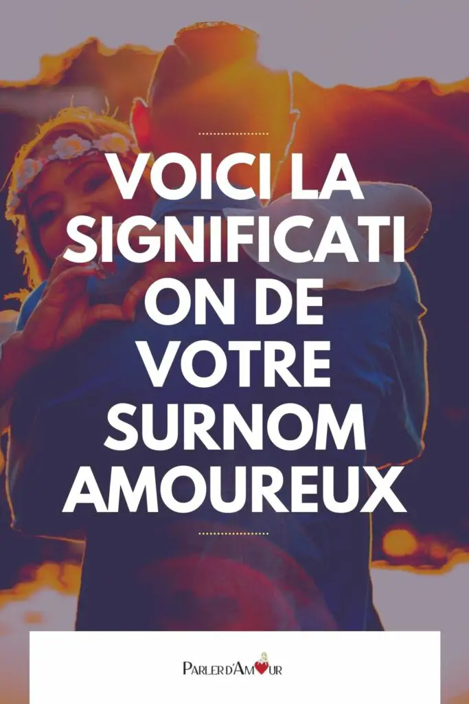 signification surnom amoureux