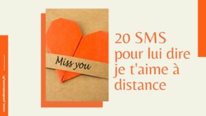 sms pour lui dire je t'aime à distance