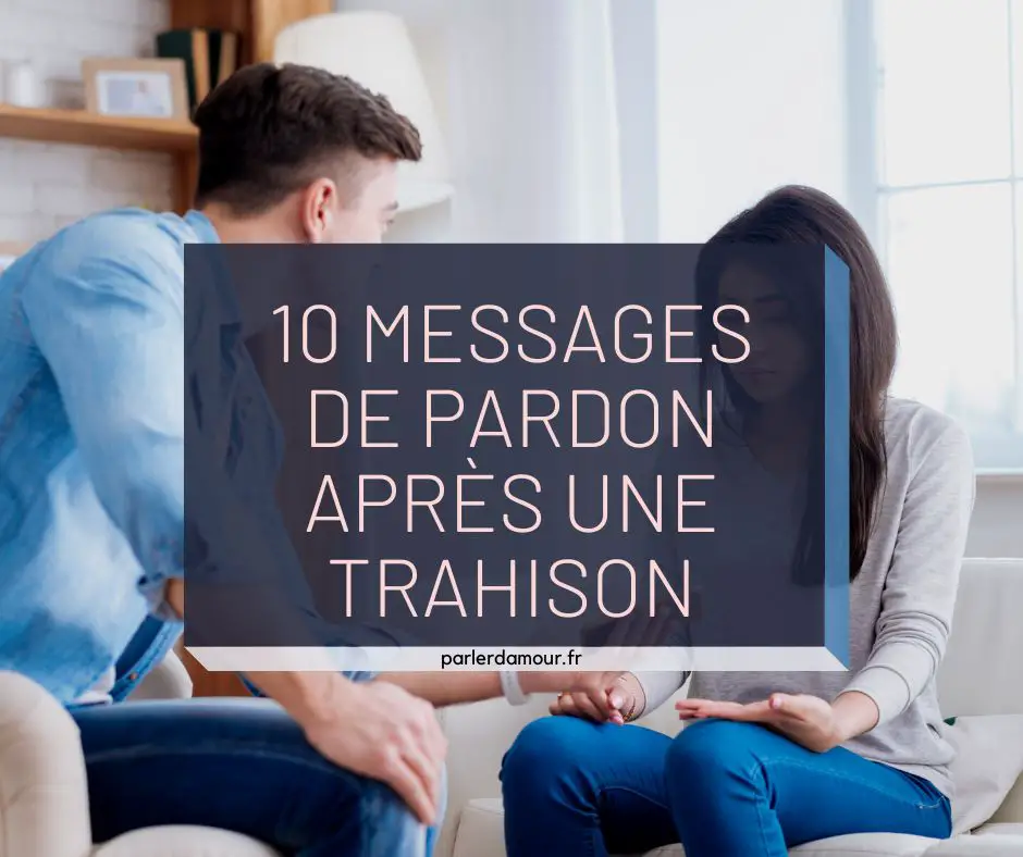 messages de pardon après trahison