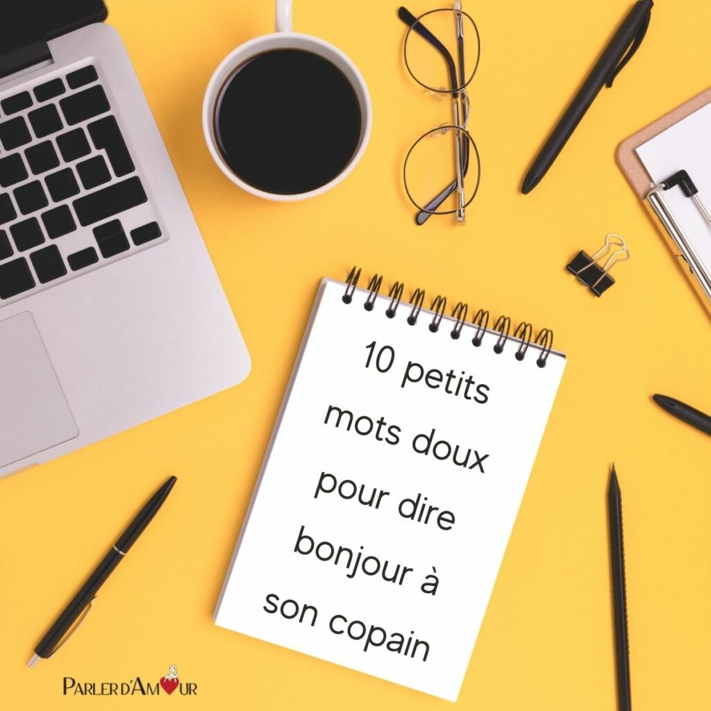 petits mots doux pour dire bonjour