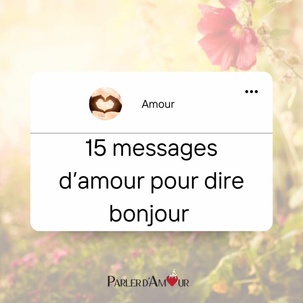 messages d'amour bonjour