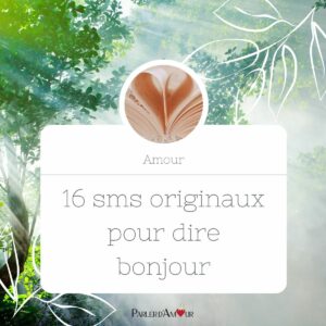 sms originaux pour dire bonjour mon amour