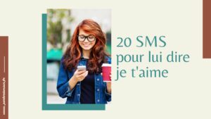 20 sms pour lui dire je t'aime