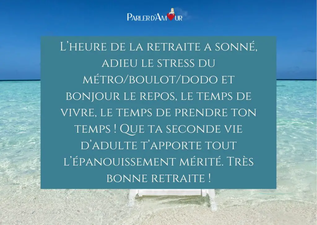 texte pour souhaiter une bonne retraite