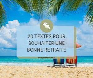 exemple texte pour souhaiter une bonne retraite