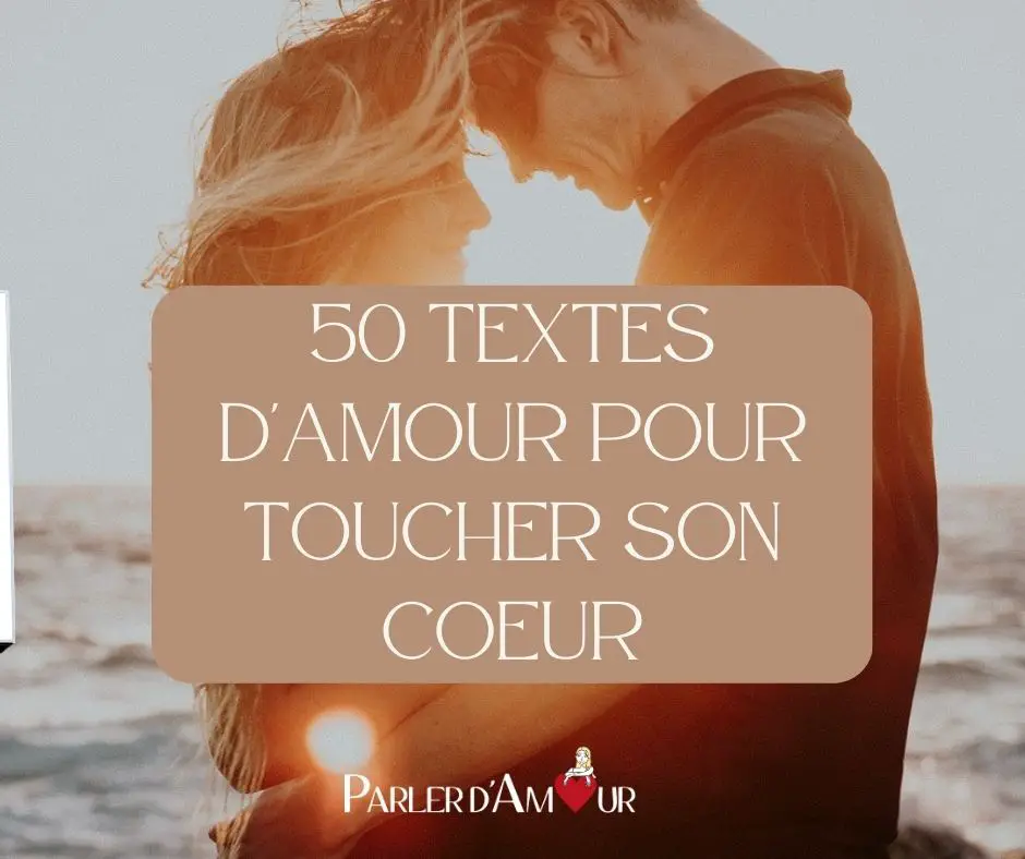 50 texte d'amour pour toucher son coeur