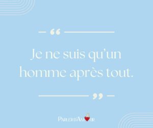phrase de rupture chez l'homme