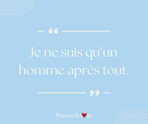 phrase de rupture chez l'homme