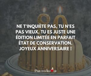 message drôle pour un anniversaire 80 ans