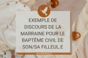 Exemple de discours de la marraine pour le baptême civil de son/sa filleul.e