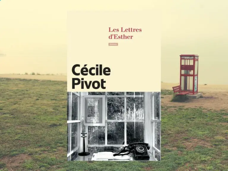 Les lettres d'Esther de Cécile Pivot