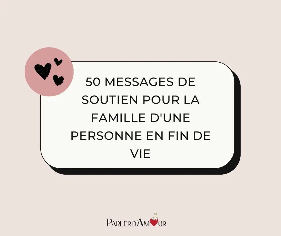 messages de soutien pour la famille d'une personne en fin de vie