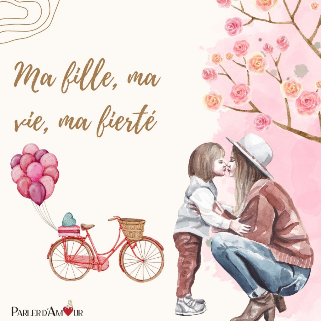 ma fille, ma fierté ma vie