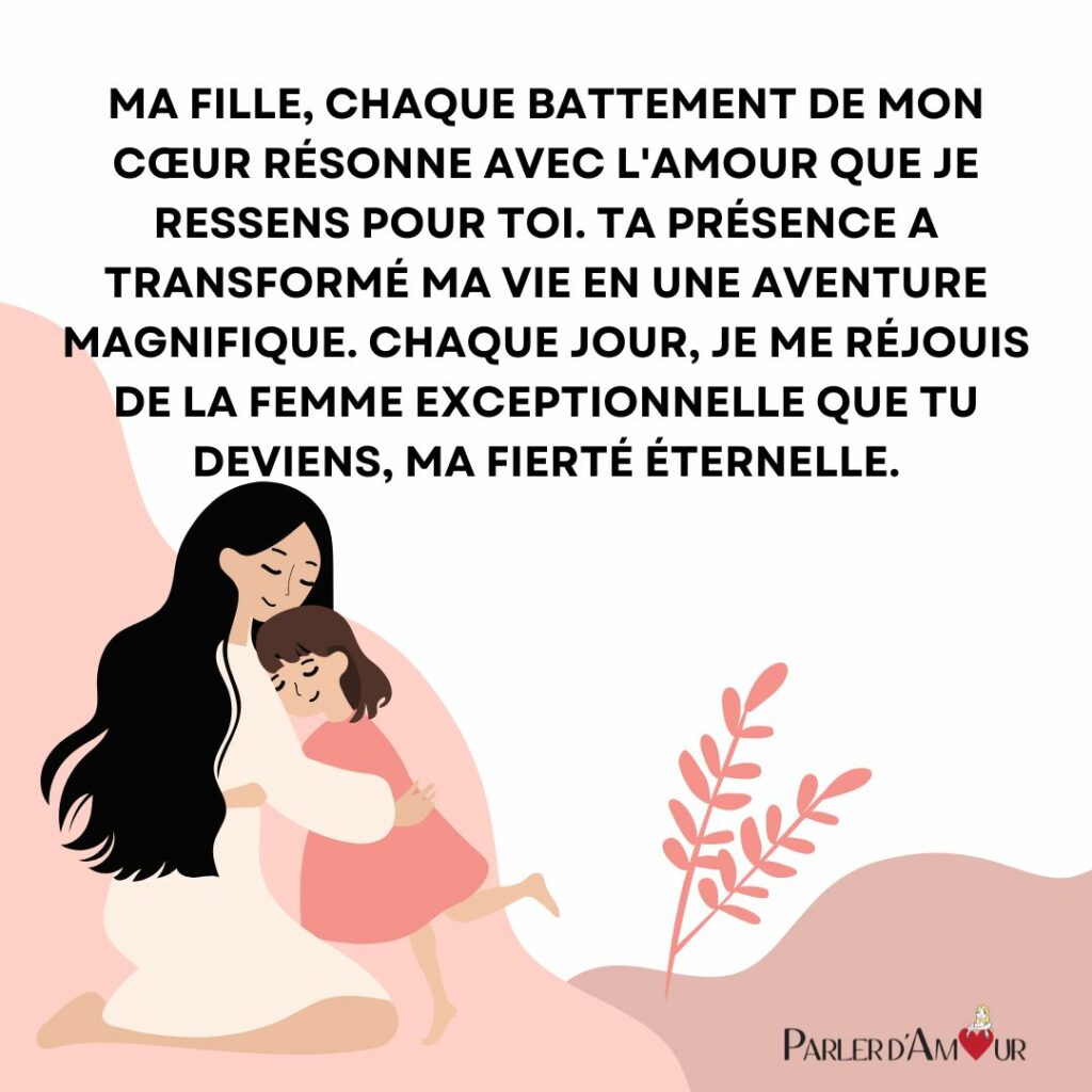 ma fille, ma fierté, ma vie